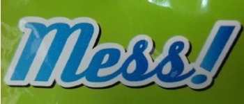 Εικόνα για τον κατασκευαστή Mess!